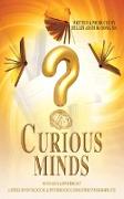 Curious Minds, a Series of Sociological & Psychological Essays for Undergraduates
