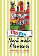 Fix und Fax - Noch mehr Abenteuer