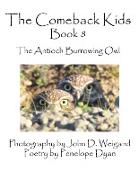 The Comeback Kids, Book 8, the Antioch Burrowing Owl