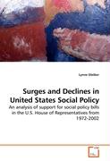Surges and Declines in United States Social Policy