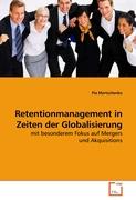 Retentionmanagement in Zeiten der Globalisierung