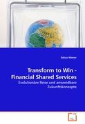 Transform to Win - Financial Shared Services
