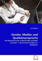 Gender, Medien und Qualitätsansprüche