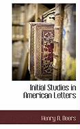 Initial Studies In American Letters