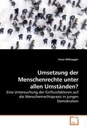 Umsetzung der Menschenrechte unter allen Umständen?