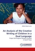 An Analysis of the Creative Writing of Children in a Dual Language