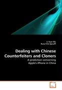 Dealing with Chinese Counterfeiters and Cloners
