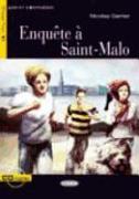 Enquête à Saint-Malo. Niveau B1. (Incl. CD)