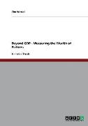 Beyond GDP - Measuring the Wealth of Nations