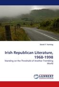 Irish Republican Literature, 1968-1998