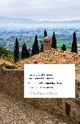 Tuscany and Umbria: The Collected Traveler--An Inspired Companion Guide