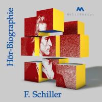 Schiller-Hörbiographie