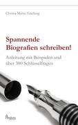 Spannende Biografien schreiben