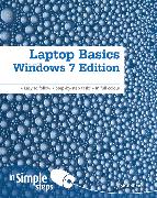 Laptop Basics Windows 7 Edition In Simple Steps