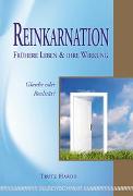Reinkarnation – Frühere Leben und ihre Wirkung