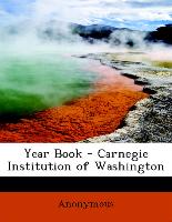 Year Book - Carnegie Institution of Washington