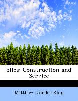 Silos: Construction and Service