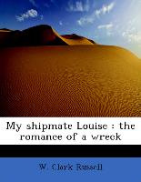My Shipmate Louise