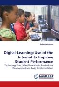 Digital-Learning: Use of the Internet to Improve Student Performance