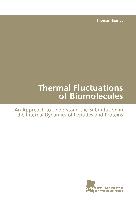 Thermal Fluctuations of Biomolecules