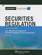 Casenote Legal Briefs for Securities Regulation, Keyed to Cox, Hillman, and Langevoort's Securities Regulation