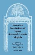 Tombstone Inscriptions of Upper Accomack County, Virginia