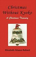 Christmas Without Kyoko