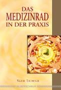 Das Medizinrad in der Praxis