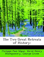 The Two Great Retreats of History