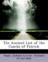 The Ancient List of the Coarbs of Patrick
