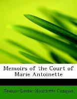 Memoirs of the Court of Marie Antoinette