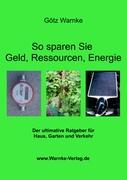 So sparen Sie Geld, Ressourcen, Energie