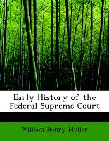 Early History of the Federal Supreme Court