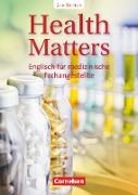 Health Matters, Englisch für medizinische Fachangestellte, Second Edition, A2/B1, Schülerbuch