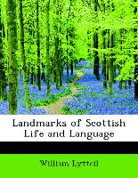 Landmarks of Scottish Life and Language