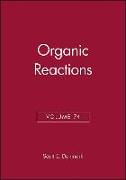 Organic Reactions, Volume 74