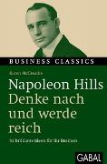 Napoleon Hills - Denke und werde reich