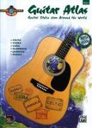 Guitar Atlas, Vol. 2: Guitar Styles from Around the World [With MP3]