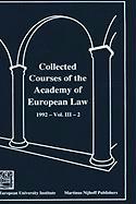 Collected Courses of the Academy of European Law:The Protection of Human Rights in Europe, 1992