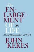 The Enlargement of Life