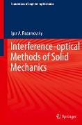 Interference-optical Methods of Solid Mechanics