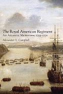 The Royal American Regiment: An Atlantic Microcosm, 1755-1772