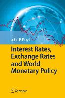 Interest Rates, Exchange Rates and World Monetary Policy