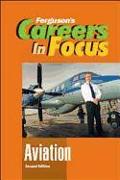 CAREERS IN FOCUS: AVIATION, 2ND EDITION