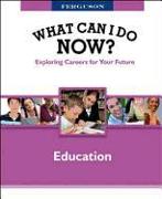 WHAT CAN I DO NOW: EDUCATION