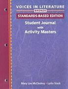 Voices in Literature: Student Journal with Activity Masters: Standards-Based Edition
