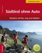 Südtirol ohne Auto