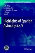 Highlights of Spanish Astrophysics V