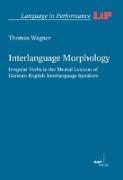 Interlanguage Morphology