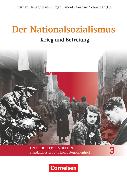 Der Nationalsozialismus, Unterrichtseinheiten - standardbasiert und kompetenzorientiert, Band 3, Krieg und Befreiung, Handreichungen für den Unterricht mit Kopiervorlagen